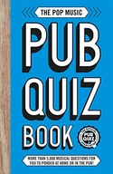 The Pop Music Pub Quiz Book: More than 5,000