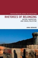 Rhetorics of Belonging: Nation, Narration, and