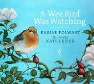 A Wee Bird Was Watching Polwart Karine