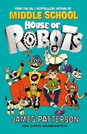 House of Robots: (House of Robots 1) Patterson