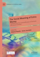 The Social Meaning of Extra Money: Capitalism and