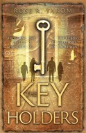 The Key Holders: A Novel Yarom Rose R.