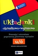 AKADEMIA PISANIA UKŁADANKI OBRAZKOWO-WYRAZOWE...