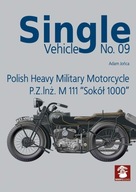 Single Vehicle No. 09 - Motorcycle P.Z. Inż. M 111 Sokół 1000