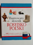 ILUSTROWANY SŁOWNIK ROSYJSKO POLSKI