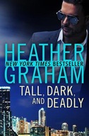 Tall, Dark, and Deadly Graham Heather