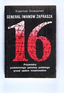 GENERAŁ IWANOW ZAPRASZA, Eugeniusz Duraczyński