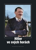 Hitler ve svých horách neuveden