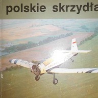 Polskie skrzydła - Praca zbiorowa