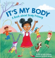 It s My Body: A Book about Body Privacy for Young