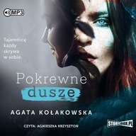 POKREWNE DUSZE. AUDIOBOOK, AGATA KOŁAKOWSKA