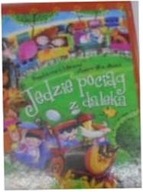 Jedzie pociąg z daleka - Praca zbiorowa