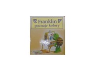 Franklin poznaje kolory-miniatura - Praca zbiorowa