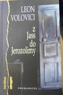 Z Jass do Jerozolimy - Leon Volovici