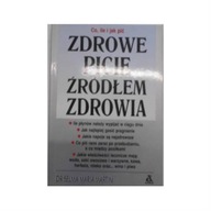 Zdrowe picie źródłem zdrowia - Martin