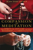 Compassion and Meditation: The Spiritual Dynamic