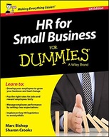 HR for Small Business For Dummies - UK Bishop