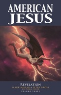 American Jesus Volume 3: Revelation Millar Mark