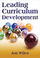 Leading Curriculum Development Wiles Jon W.