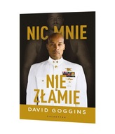 NIC MNIE NIE ZŁAMIE - GOGGINS DAVID