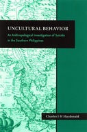 Uncultural Behavior: An Anthropological