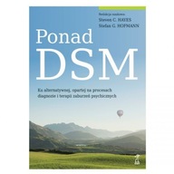 Ponad DSM Hayes Steven C., Hofmann Stefan G., red.