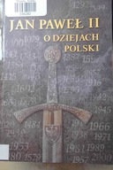 Jan Paweł II o Dziejach Polski - Andrzej Zwoliński