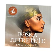 BOSKA NEFRETETE AUDIOBOOK, EWA KASSALA