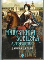 MARYSIEŃKA SOBIESKA AUTOPORTRET książka Janina Lesiak
