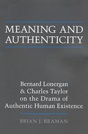 Meaning and Authenticity: Bernard Lonergan and