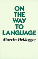 On the way to Language Heidegger