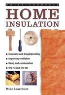 Do-it-yourself Home Insulation: A Practical Guide