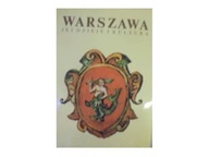 Warszawa jej dzieje i kultura - praca zbiorowa