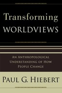 Transforming Worldviews - An Anthropological