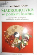Makrobiotyka w polskiej - Olko Stanisława