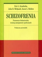 Schizofrenia Poznawczo-behawioralny trening umieję