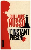 Linstant present Guillaume Musso