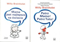 PAKIET 2X WILLY BREINHOLST - PATRZ MAMO PATRZ TATO + MAMA JEST NAJLEPSZA