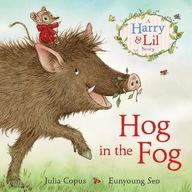 Hog in the Fog: A Harry & Lil Story Copus