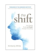 Shift: How Seeing People as People Changes