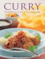 Curry: Fire and Spice Baljekar Mridula