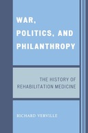 War, Politics, and Philanthropy: The History of