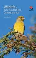 Wildlife of Madeira and the Canary Islands: A