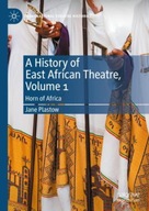 A History of East African Theatre, Volume 1: Horn