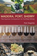 Madeira, Port, Sherry PIOTR NAGORKA