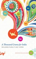 A Thousand Cranes for India: Reclaiming Plurality