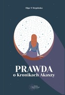 Prawda o Kronikach Akaszy. Prawda o Kronikach Akaszy