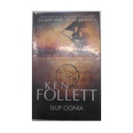 Słup ognia - Ken Follett