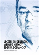 Leczenie bioenergią według metody Zdenka Domanćića