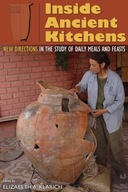 Inside Ancient Kitchens: New Directions in the